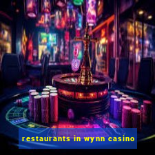 restaurants in wynn casino