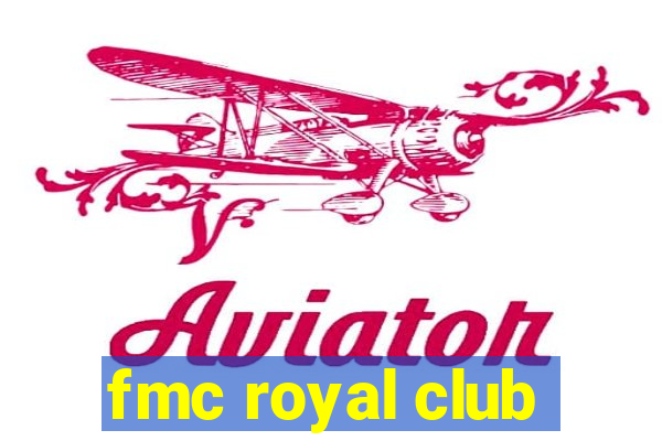 fmc royal club