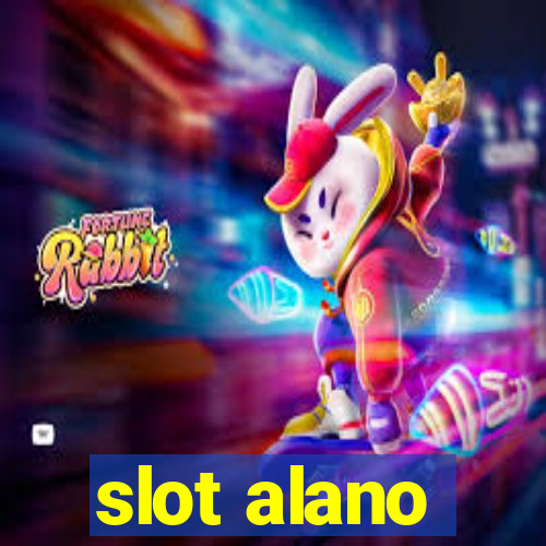 slot alano