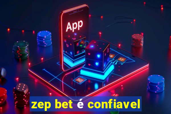 zep bet é confiavel