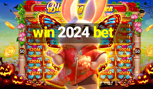 win 2024 bet