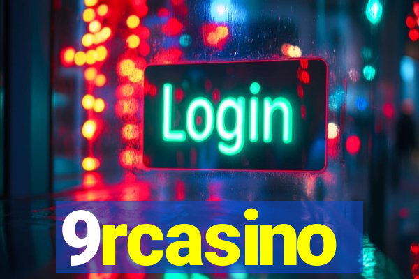 9rcasino