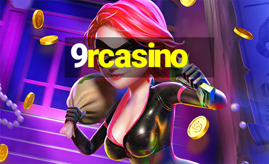 9rcasino