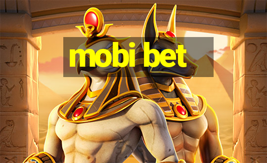 mobi bet