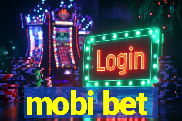 mobi bet