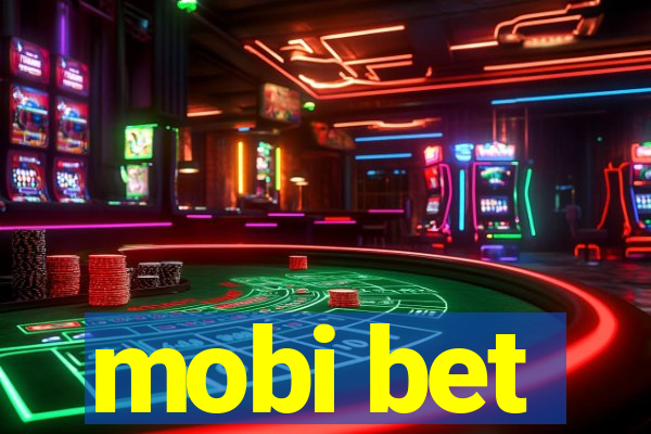 mobi bet