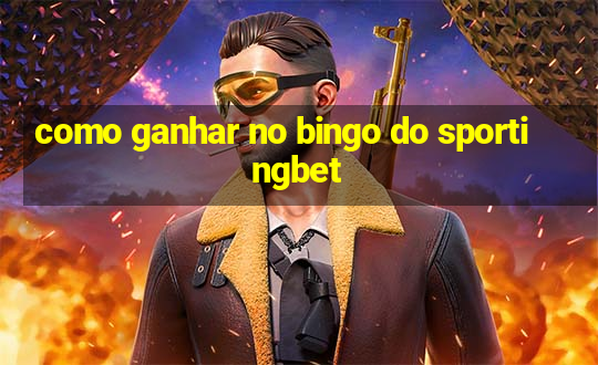 como ganhar no bingo do sportingbet