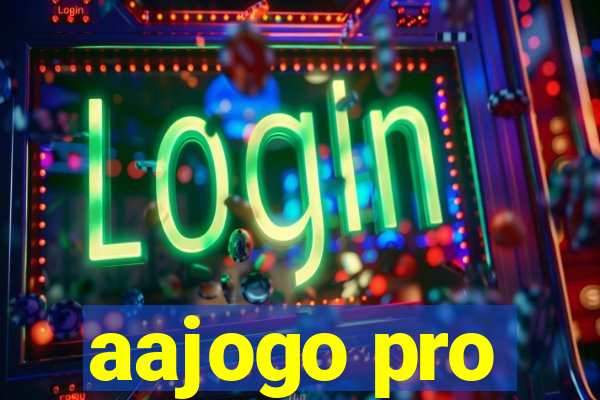 aajogo pro