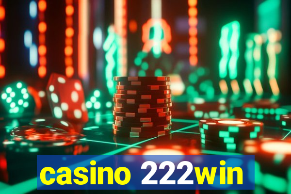 casino 222win