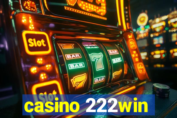 casino 222win