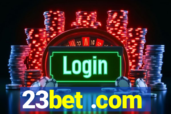 23bet .com