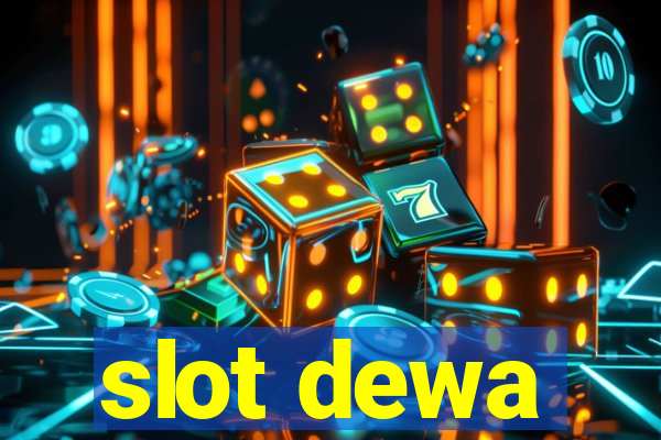 slot dewa