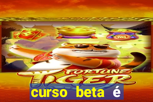 curso beta é reconhecido pelo mec