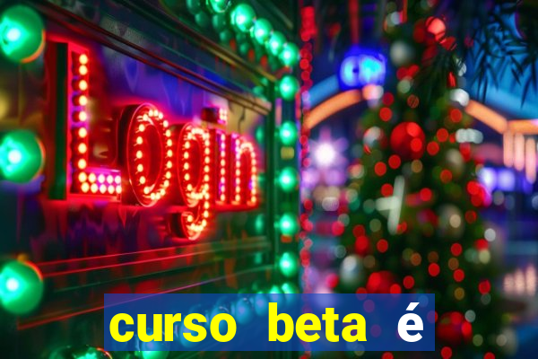 curso beta é reconhecido pelo mec