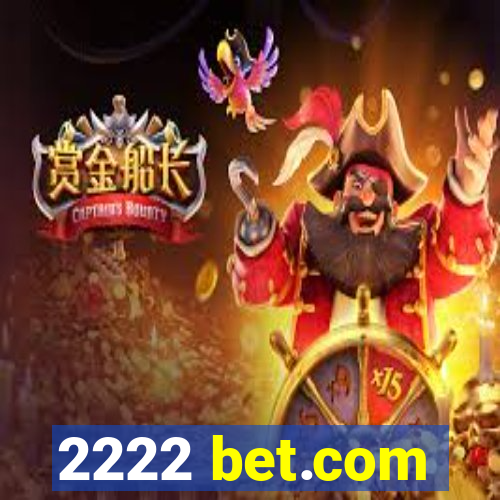 2222 bet.com