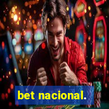 bet nacional.