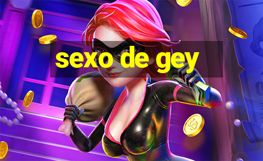 sexo de gey