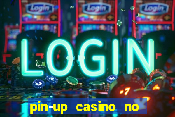 pin-up casino no deposit bonus code