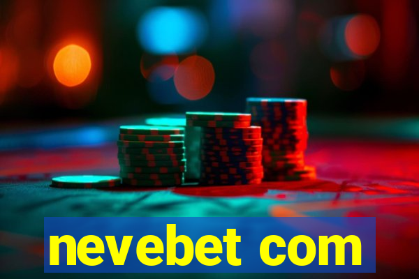 nevebet com