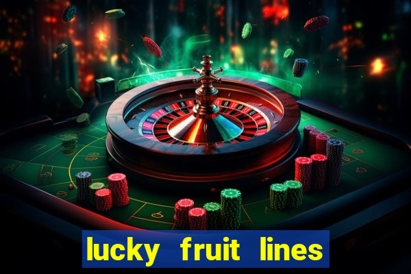 lucky fruit lines slot free play