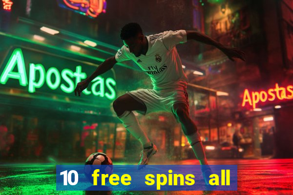 10 free spins all british casino