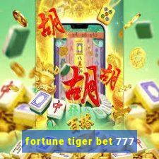 fortune tiger bet 777