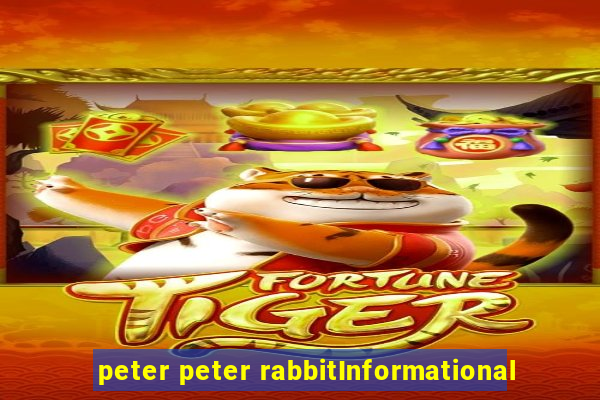 peter peter rabbitInformational