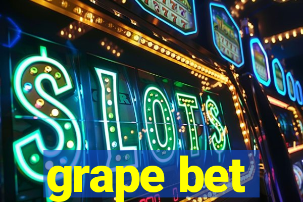 grape bet