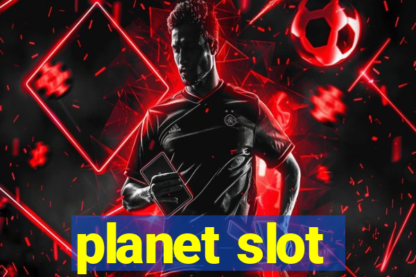 planet slot