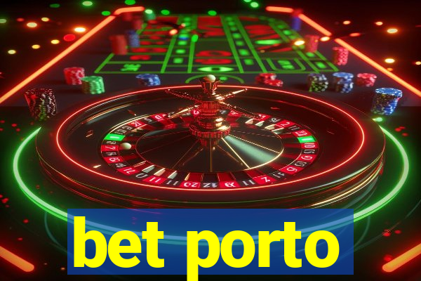 bet porto