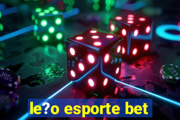 le?o esporte bet