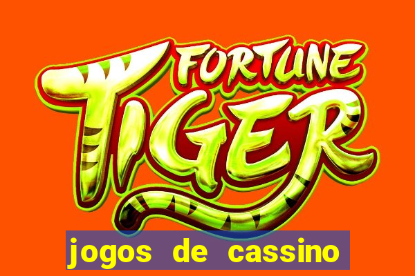 jogos de cassino para ganhar dinheiro