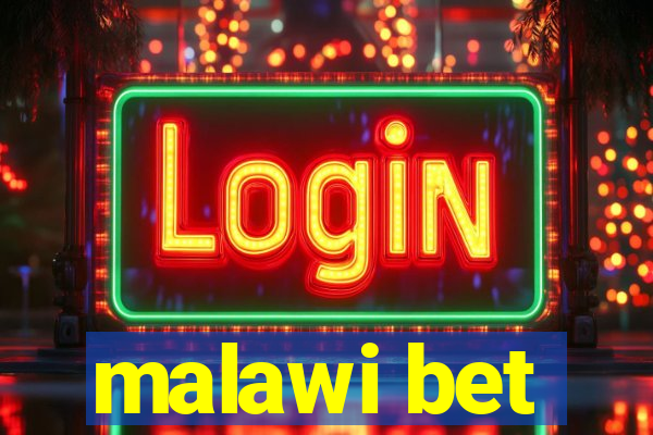 malawi bet