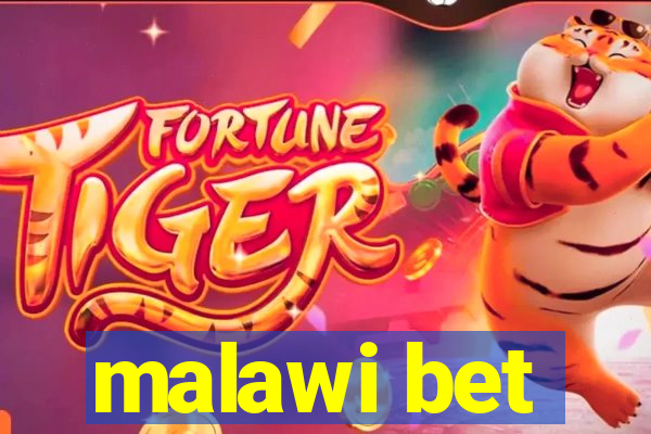 malawi bet