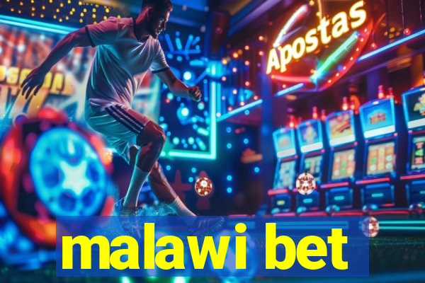 malawi bet