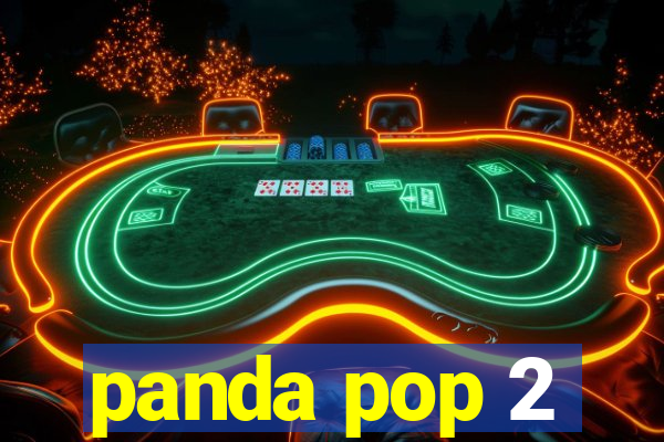 panda pop 2