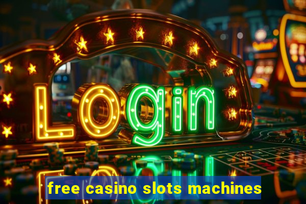 free casino slots machines