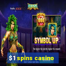 $1 spins casino