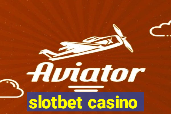 slotbet casino