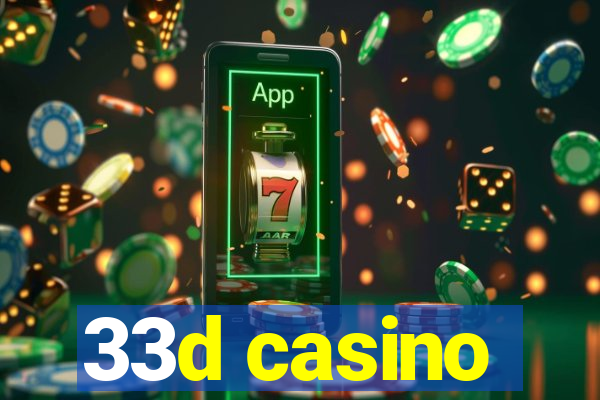 33d casino