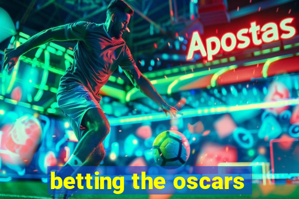 betting the oscars