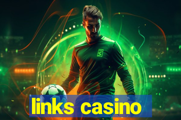 links casino