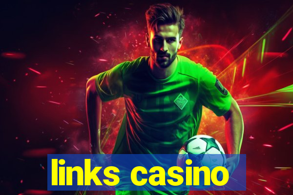 links casino