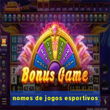 nomes de jogos esportivos