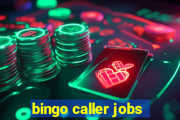 bingo caller jobs