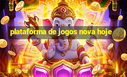 plataforma de jogos nova hoje