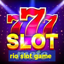 rio slot game