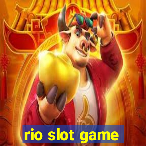 rio slot game