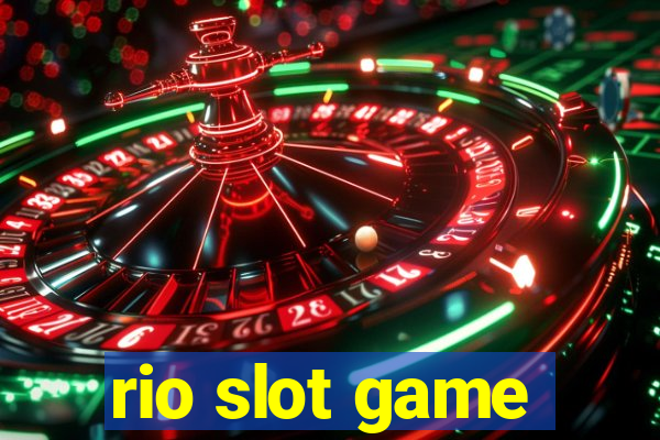 rio slot game