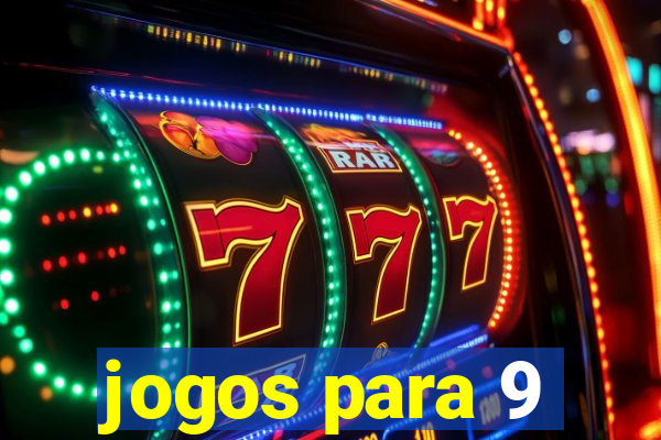 jogos para 9